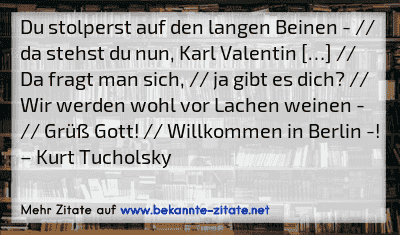 Kurt Tucholsky Zitate Bekannte Zitate Net