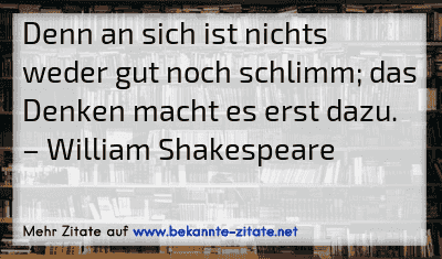 William Shakespeare Zitate Bekannte Zitate Net